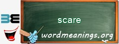 WordMeaning blackboard for scare